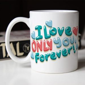 i-love-only-you-forever-stampa-na-soljama I Love Only You Forever