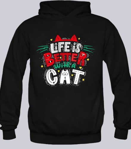 Life Is Better With A Cat duks sa kapuljacom