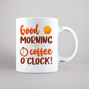 good morning its coffee oclock