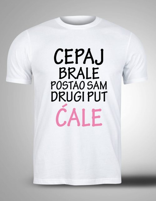 muska majica sa stampom cepaj-brale-postao-sam-cale muska majica sa stampom cepaj-brale-postao-sam-cale